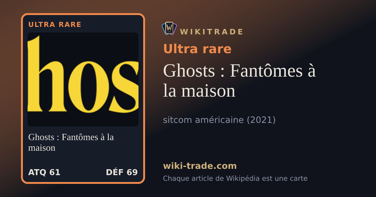 Ghosts : Fantômes à la maison — carte Ultra rare
