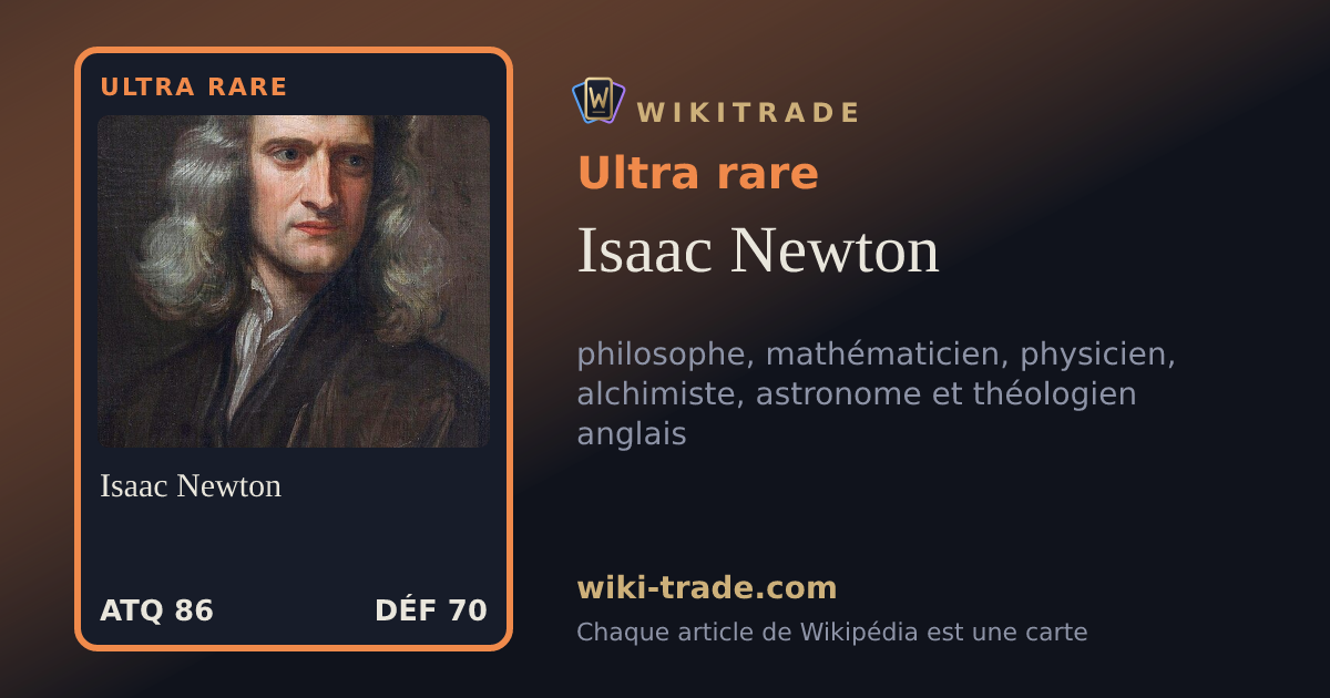 Isaac Newton — carte Ultra rare