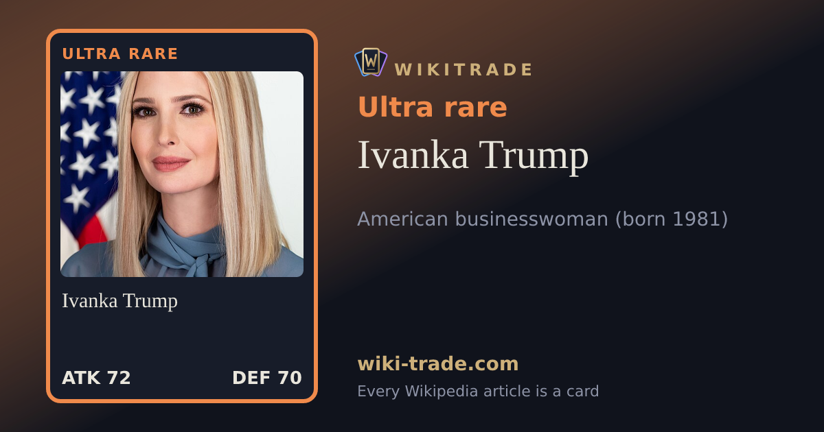 Ivanka Trump — Ultra rare card