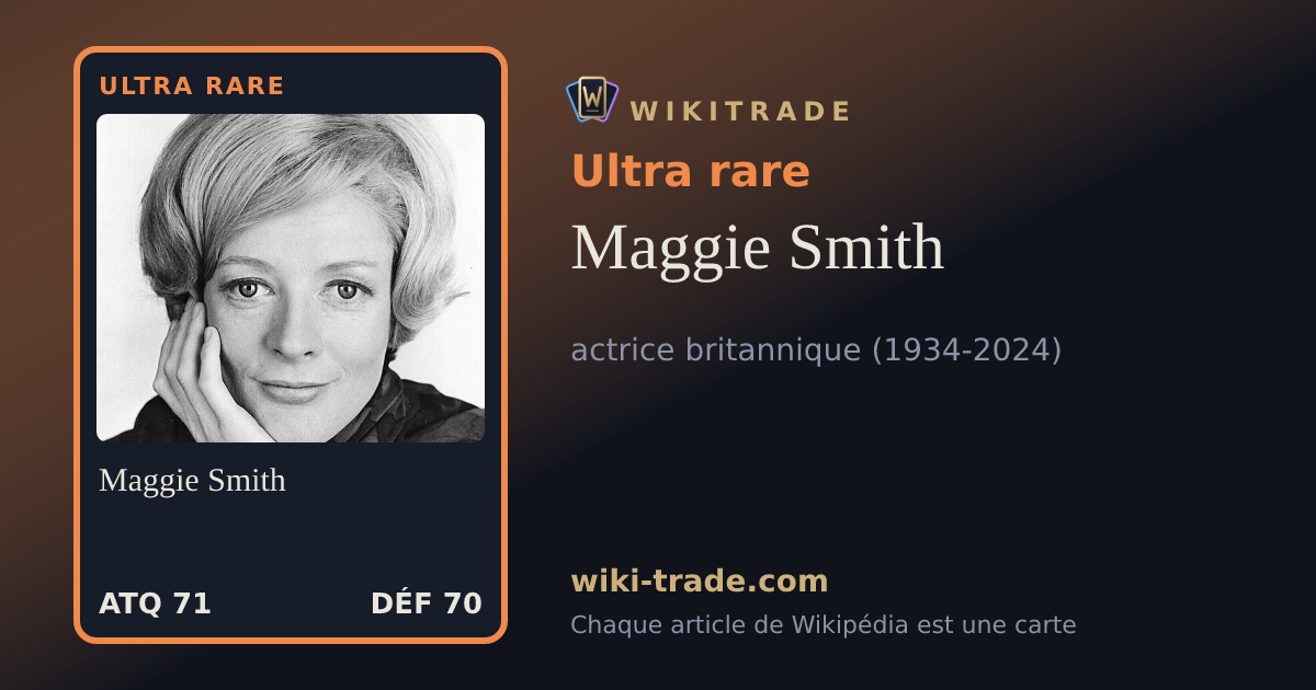 Maggie Smith — carte Ultra rare