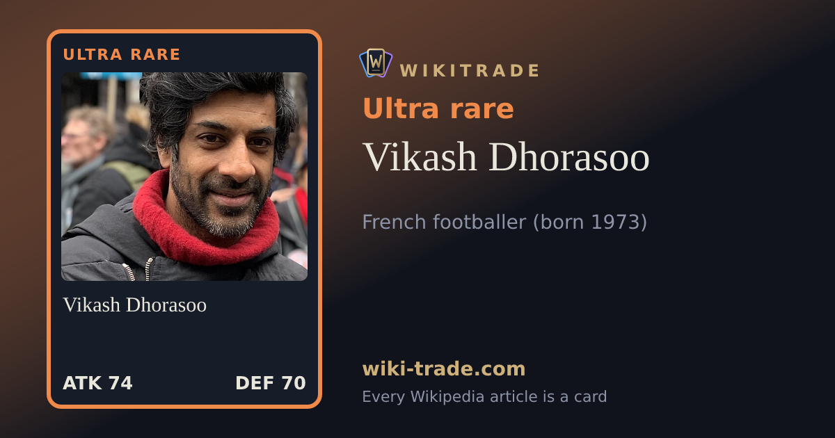 Vikash Dhorasoo — Ultra rare card