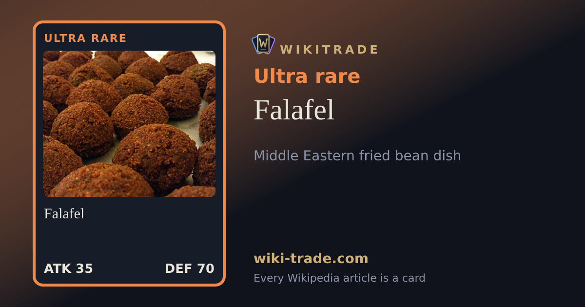 Falafel — Ultra rare card