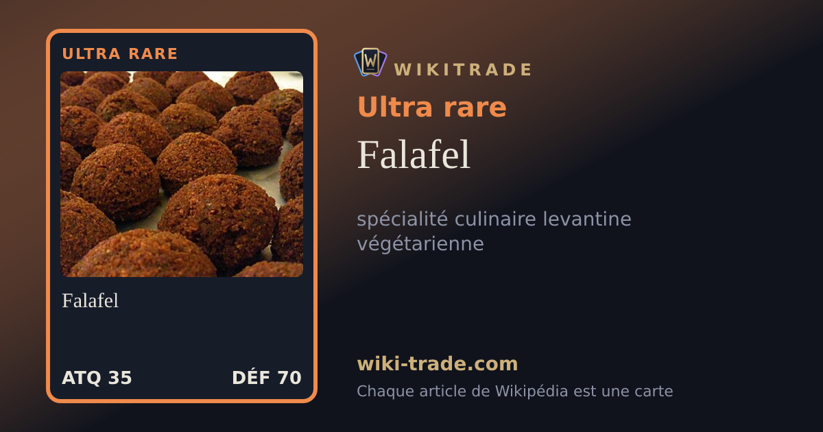 Falafel — carte Ultra rare