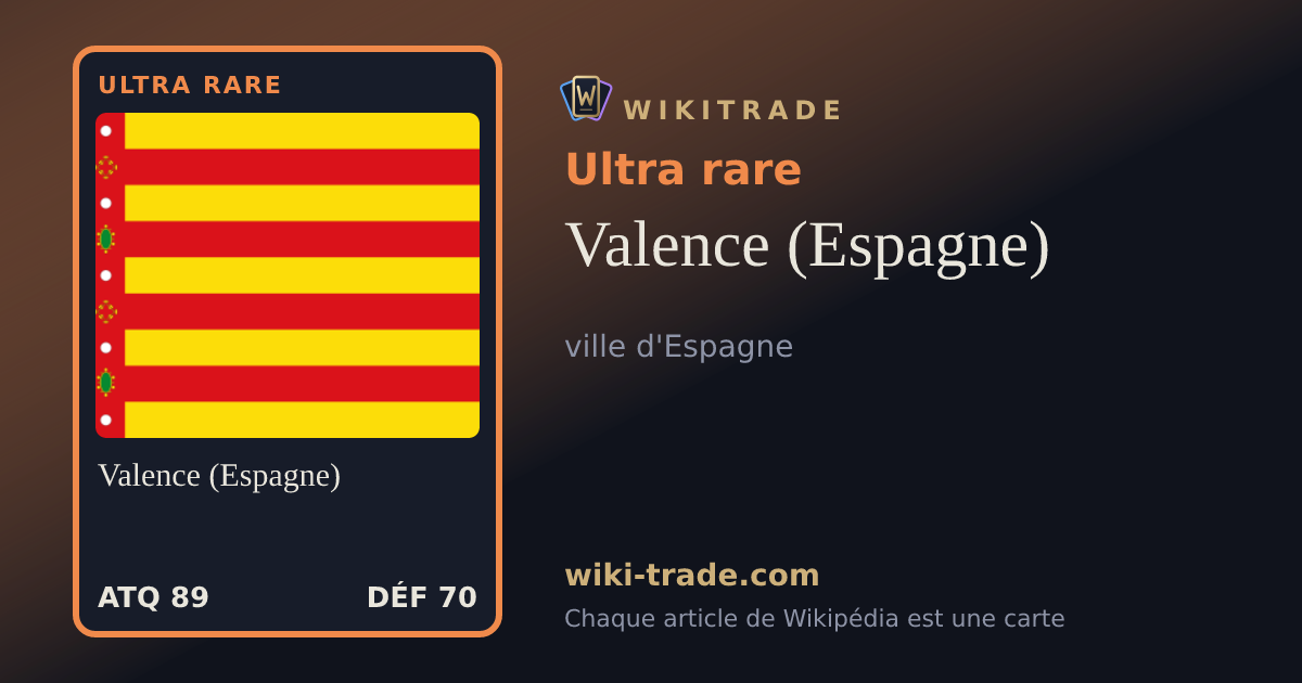 Valence (Espagne) — carte Ultra rare