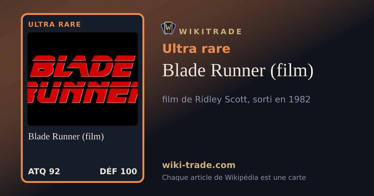 Blade Runner (film) — carte Ultra rare