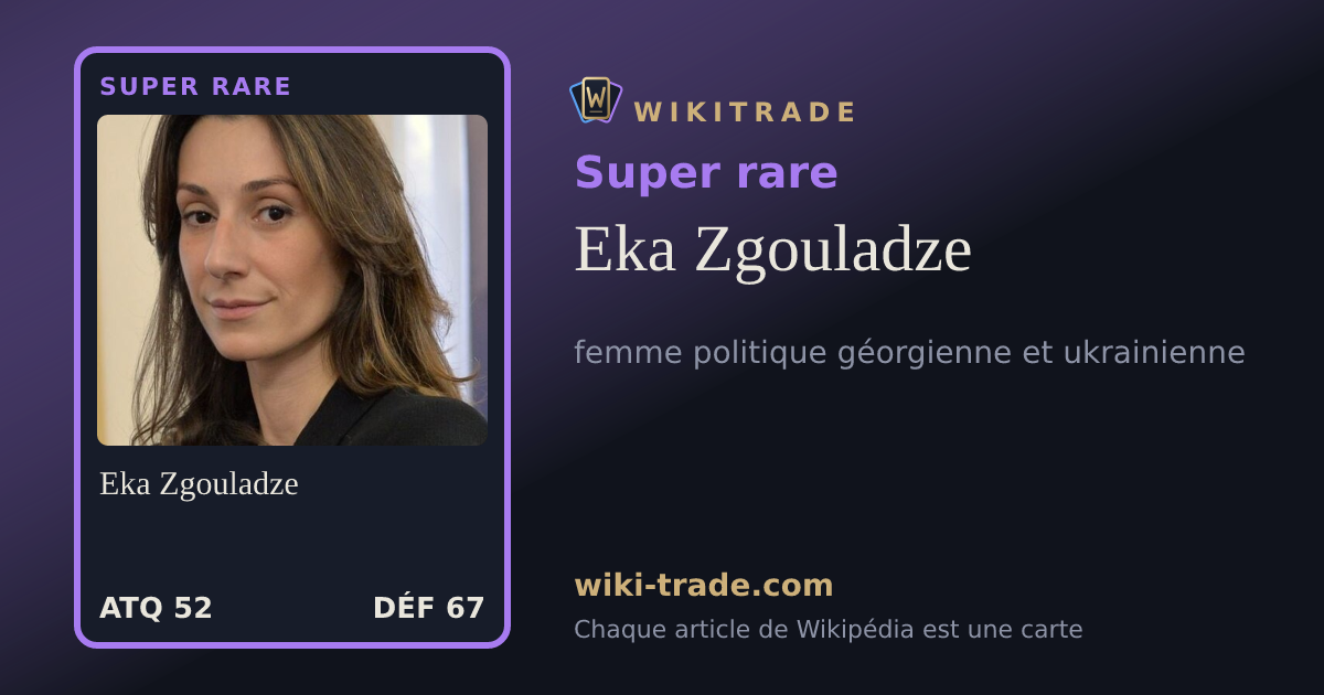 Eka Zgouladze — carte Super rare