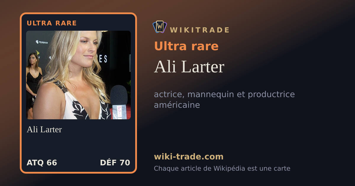 Ali Larter — carte Ultra rare