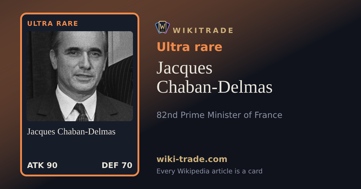 Jacques Chaban-Delmas — Ultra rare card