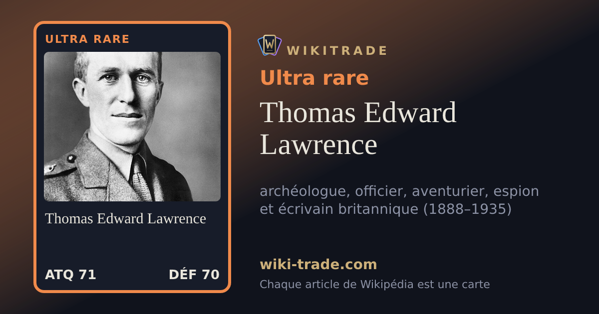 Thomas Edward Lawrence — carte Ultra rare