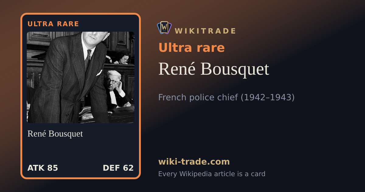 René Bousquet — Ultra rare card