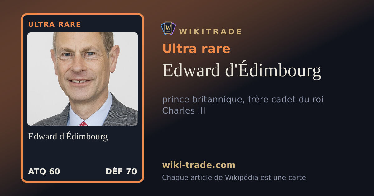 Edward d'Édimbourg — carte Ultra rare