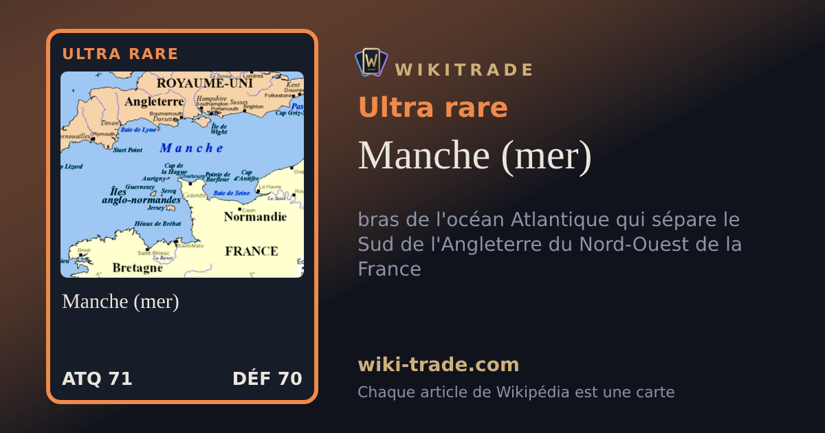Manche (mer) — carte Ultra rare