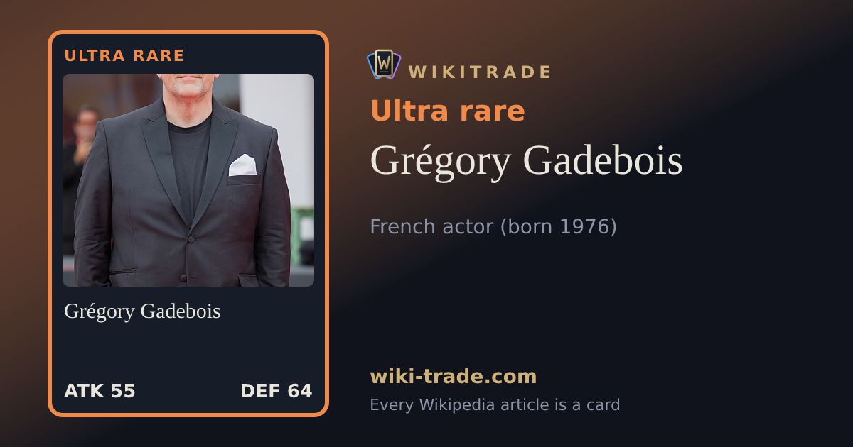 Grégory Gadebois — Ultra rare card