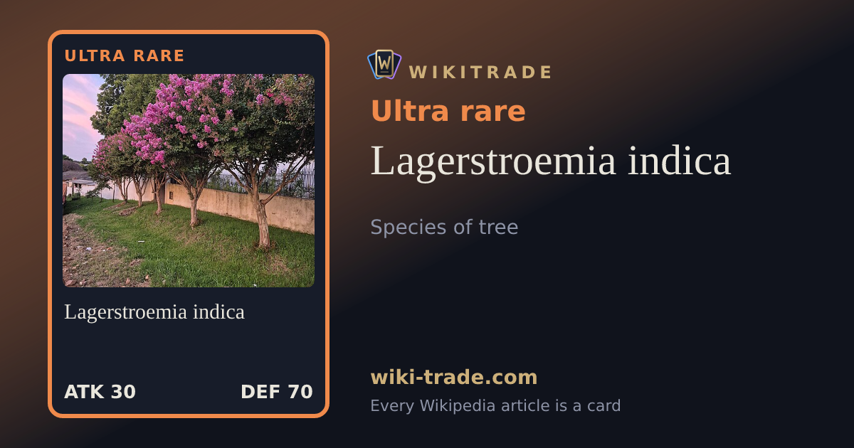 Lagerstroemia indica — Ultra rare card
