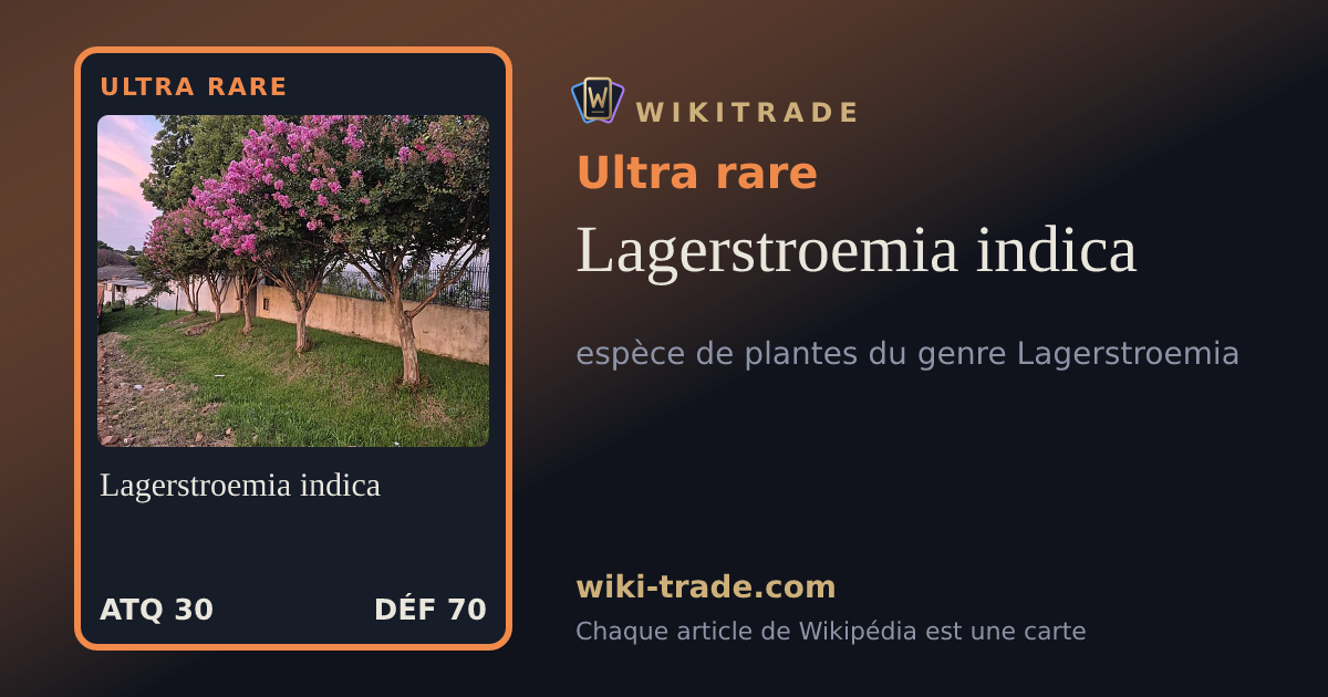 Lagerstroemia indica — carte Ultra rare