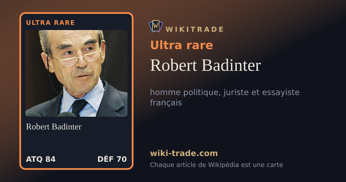 Robert Badinter — carte Ultra rare