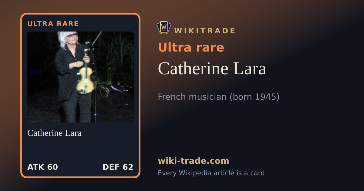 Catherine Lara — Ultra rare card