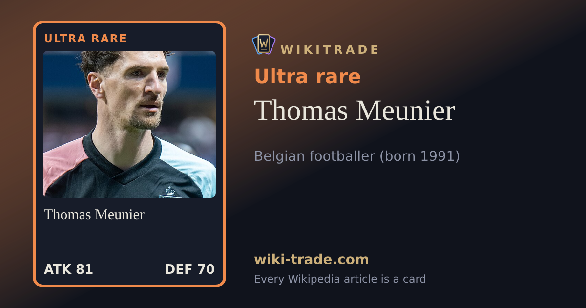 Thomas Meunier — Ultra rare card