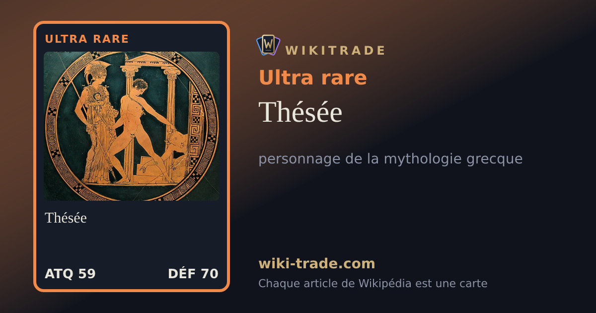 Thésée — carte Ultra rare