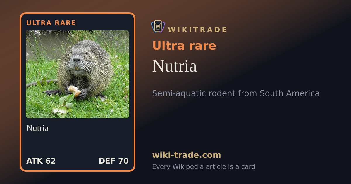Nutria — Ultra rare card