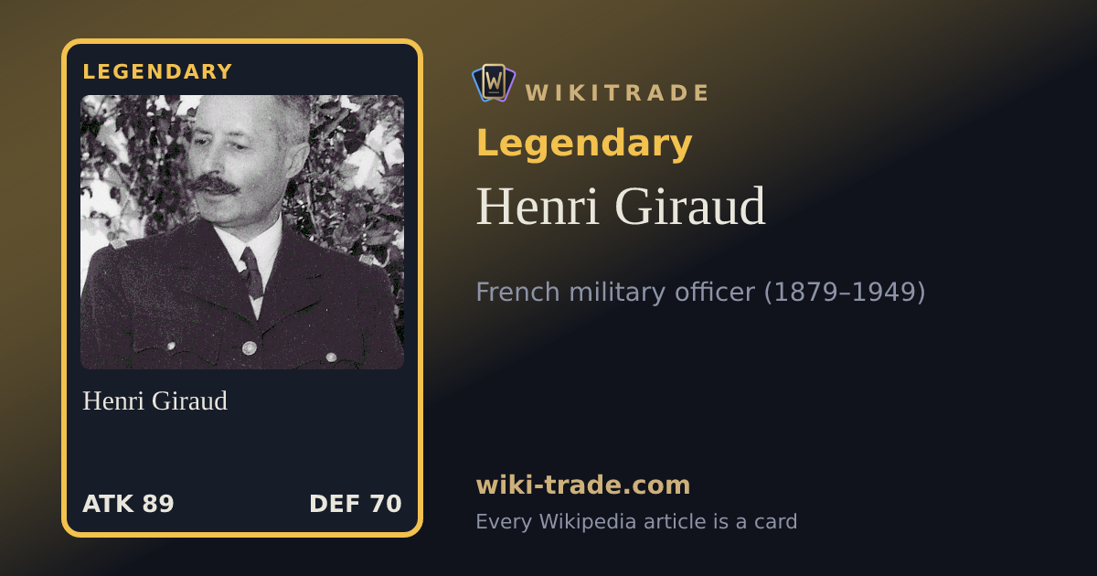 Henri Giraud — Legendary card