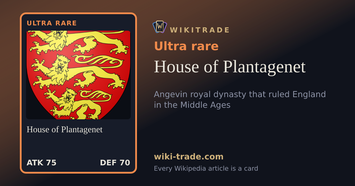House of Plantagenet — Ultra rare card