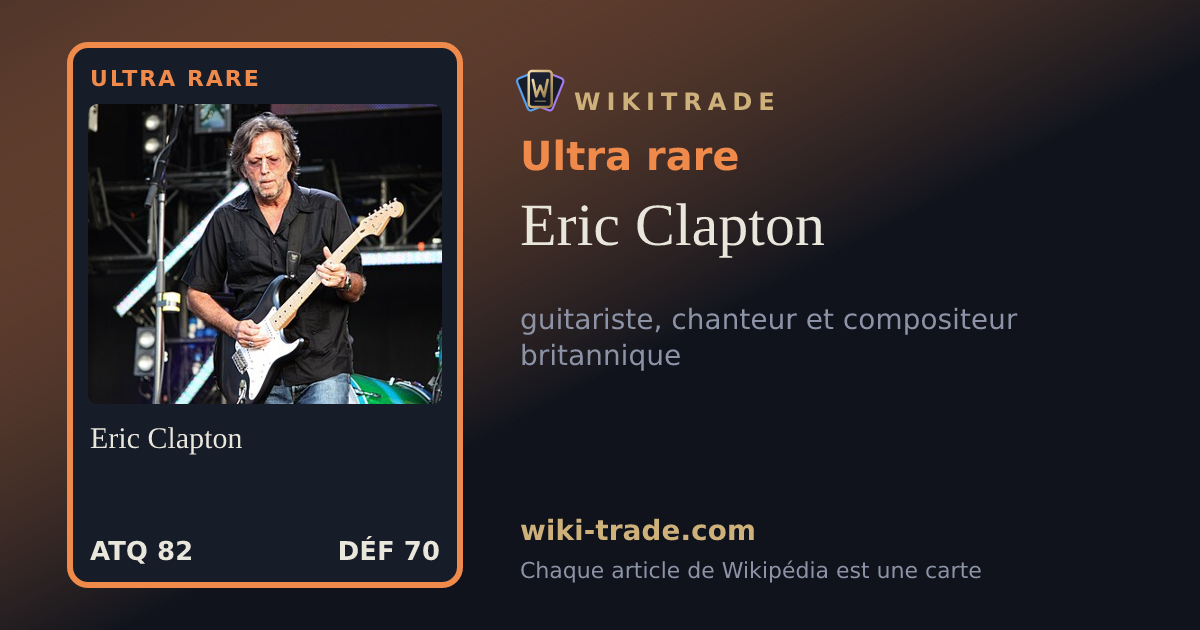 Eric Clapton — carte Ultra rare