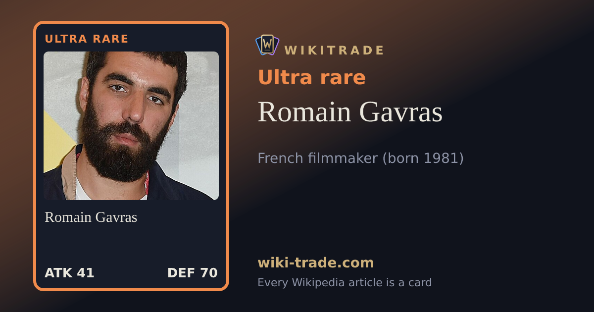 Romain Gavras — Ultra rare card
