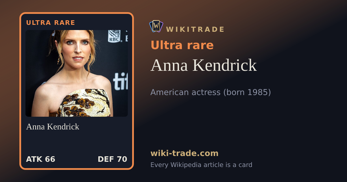 Anna Kendrick — Ultra rare card