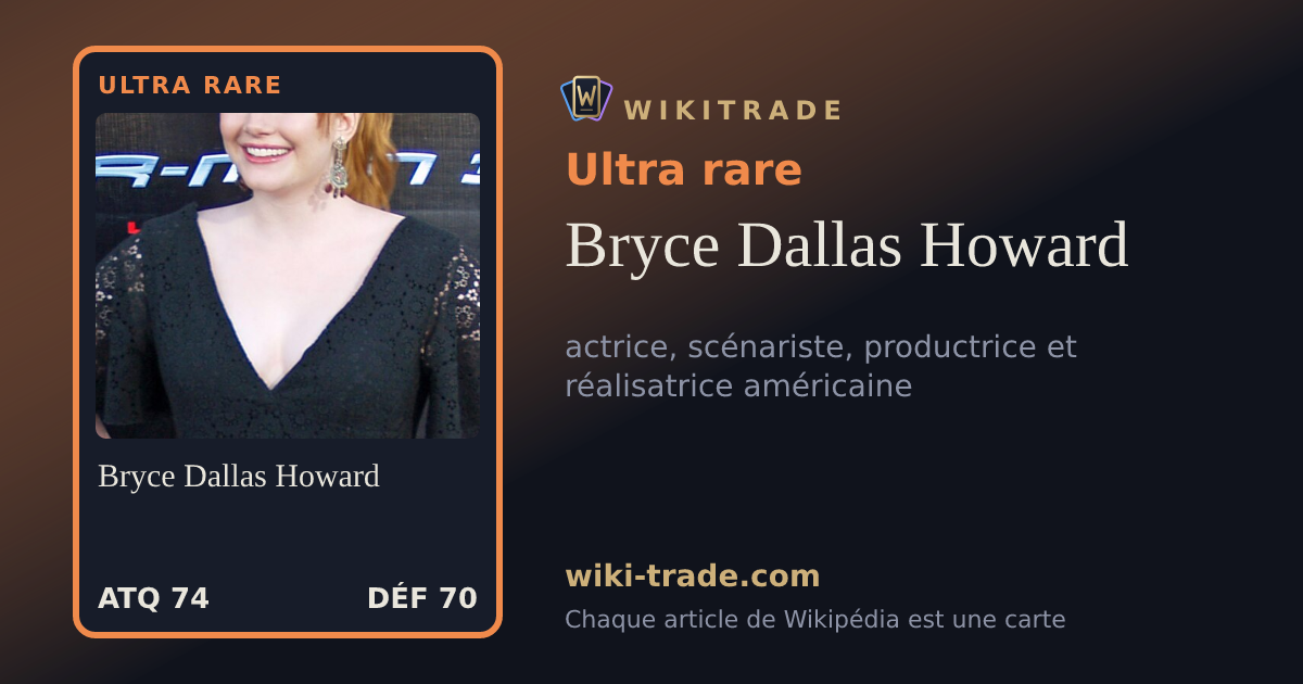 Bryce Dallas Howard — carte Ultra rare