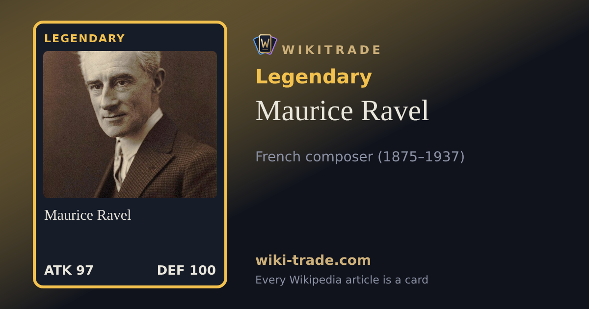 Maurice Ravel — Legendary card