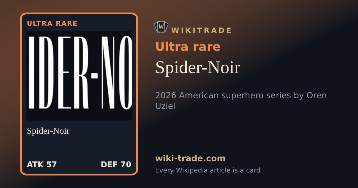 Spider-Noir — Ultra rare card