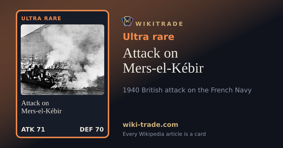 Attack on Mers-el-Kébir — Ultra rare card