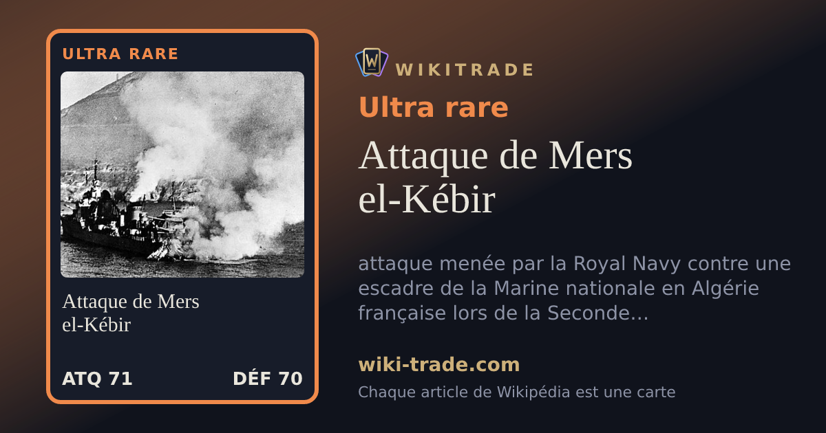Attaque de Mers el-Kébir — carte Ultra rare
