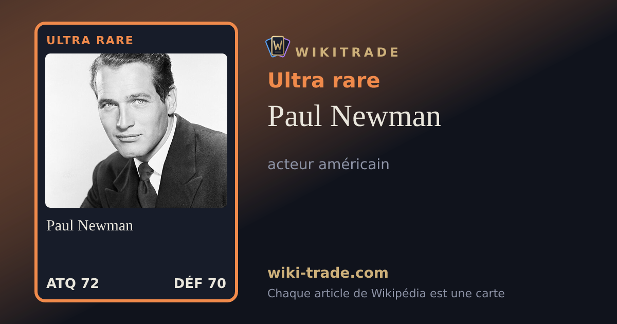 Paul Newman — carte Ultra rare