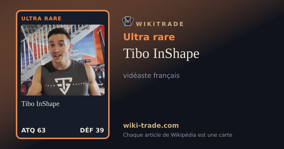 Tibo InShape — carte Ultra rare