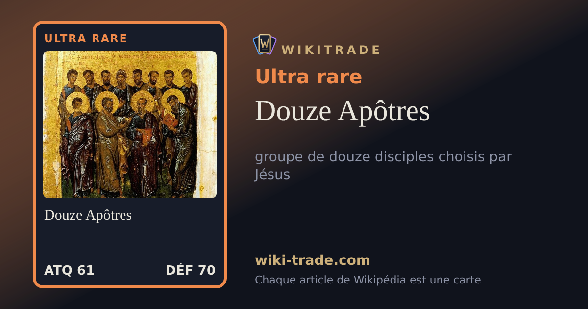 Douze Apôtres — carte Ultra rare