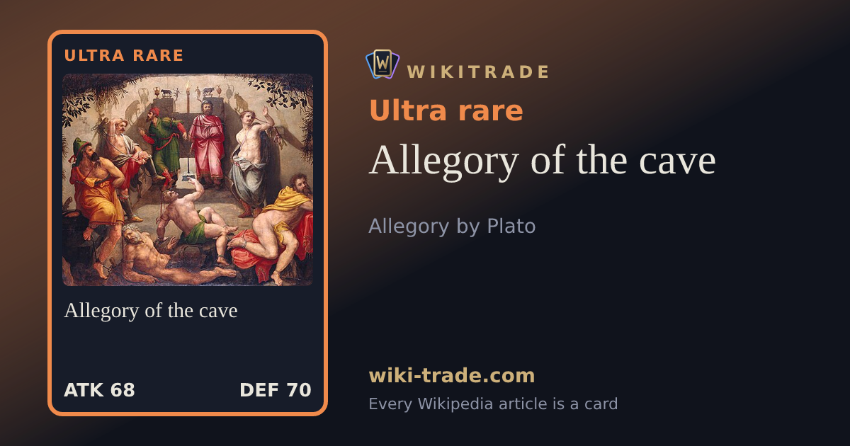 Allegory of the cave — Ultra rare card