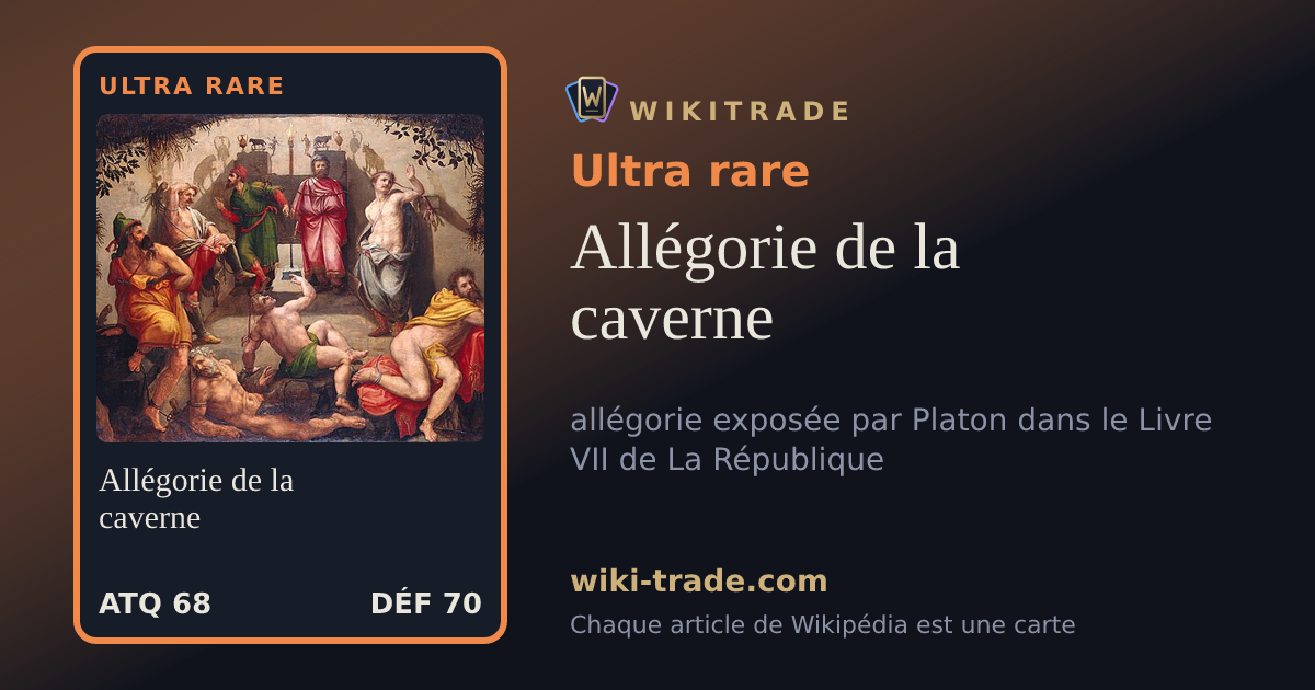 Allégorie de la caverne — carte Ultra rare