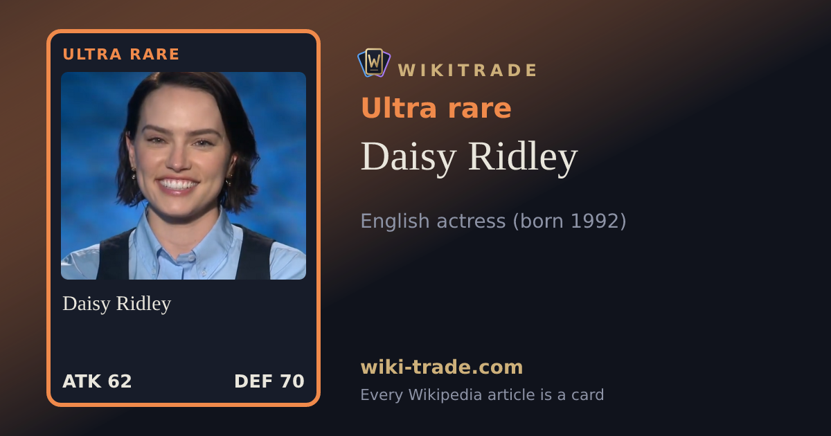 Daisy Ridley — Ultra rare card