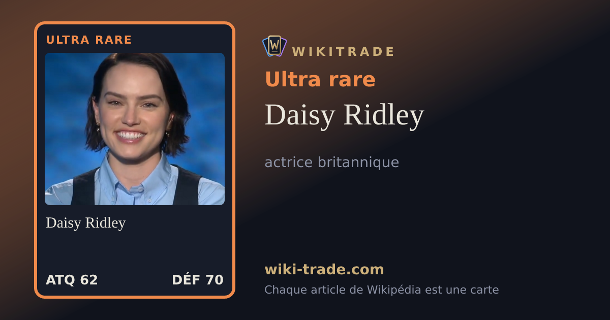 Daisy Ridley — carte Ultra rare