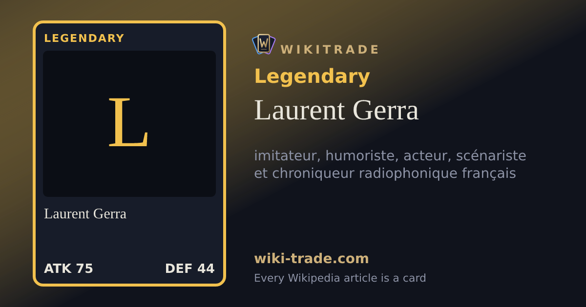 Laurent Gerra — Legendary card