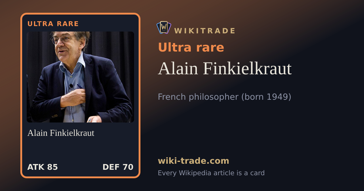 Alain Finkielkraut — Ultra rare card