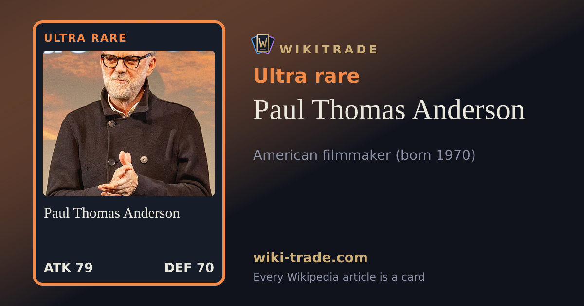 Paul Thomas Anderson — Ultra rare card