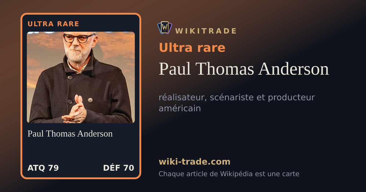 Paul Thomas Anderson — carte Ultra rare