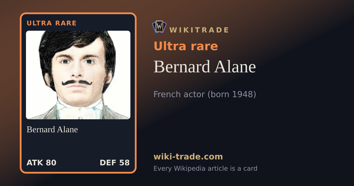 Bernard Alane — Ultra rare card
