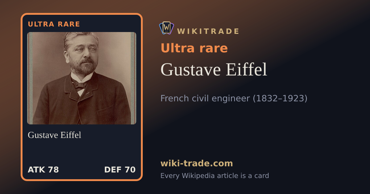 Gustave Eiffel — Ultra rare card