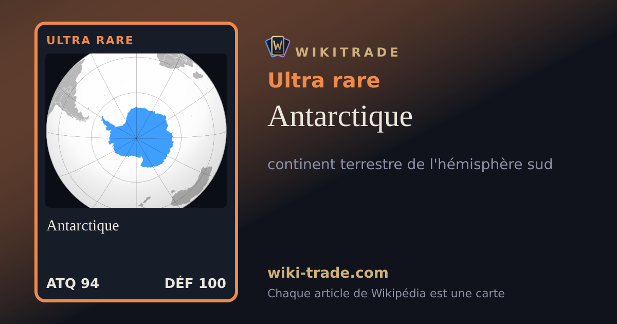 Antarctique — carte Ultra rare