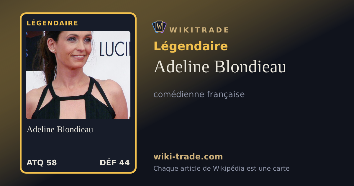 Adeline Blondieau — carte Légendaire