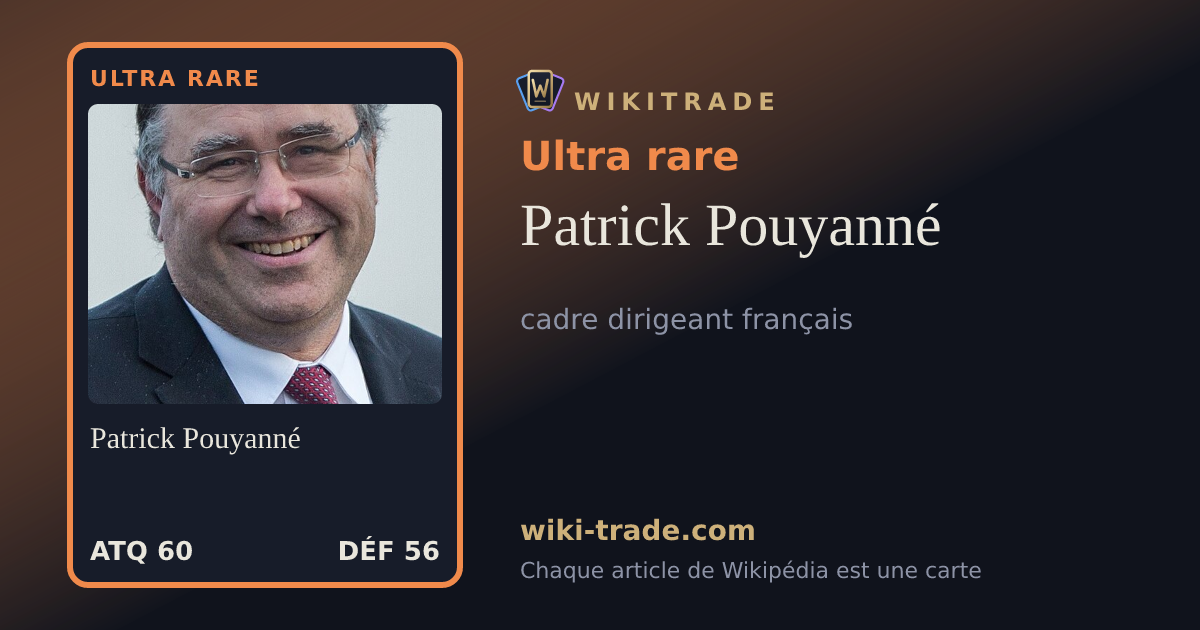 Patrick Pouyanné — carte Ultra rare